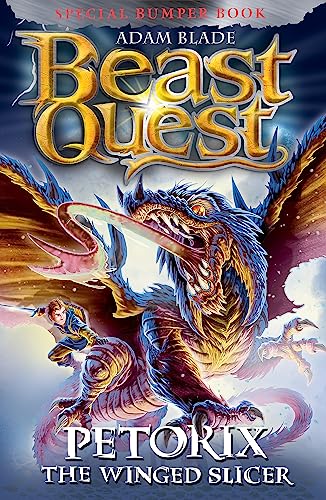 Petorix the Winged Slicer: Special 24 (Beast Quest, Band 24) von Orchard Books
