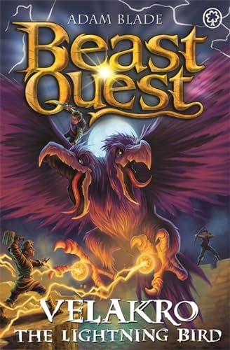 Velakro the Lightning Bird: Series 28 Book 4 (Beast Quest)