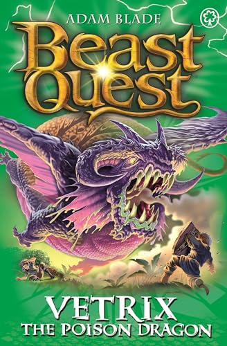 Vetrix the Poison Dragon: Series 19 Book 3 (Beast Quest, Band 3) von Orchard Books