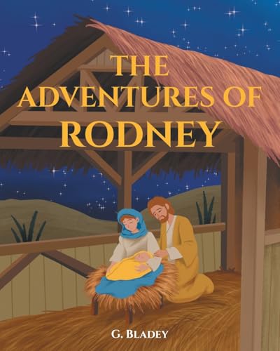 The Adventures of Rodney von Covenant Books