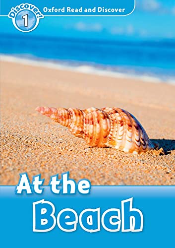At the Beach (Oxford Read and Discover: Discover! 1) von Oxford University Press