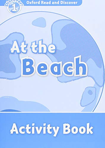 Oxford Read and Discover 1. At the Beach Activity Book Oxford Read and Discover 1. At the Beach Activity Book von Oxford University Press