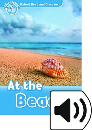 Oxford Read and Discover 1. At the Beach At the beach MP3 Pack