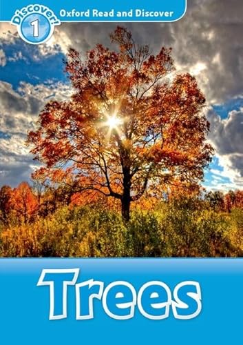 Trees (Oxford Read and Discover, Discover! 1) von Oxford University Press