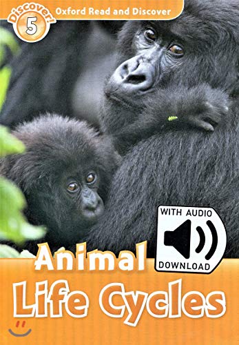 Oxford Read and Discover 5. Animal Life Cycles MP3 Pack von Oxford University Press