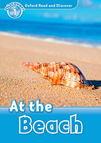 At the Beach (Oxford Read and Discover: Discover! 1)