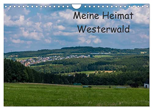 Meine Heimat Westerwald (Wandkalender 2025 DIN A4 quer), CALVENDO Monatskalender von CALVENDO