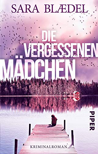 Die vergessenen Mädchen: Kriminalroman (Louise-Rick-Reihe)