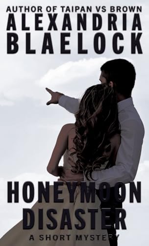 Honeymoon Disaster von Bluemere Books