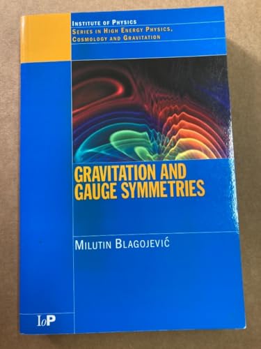 Gravitation and Gauge Symmetries (Series in High Energy Physics, Cosmology and Gravitation)
