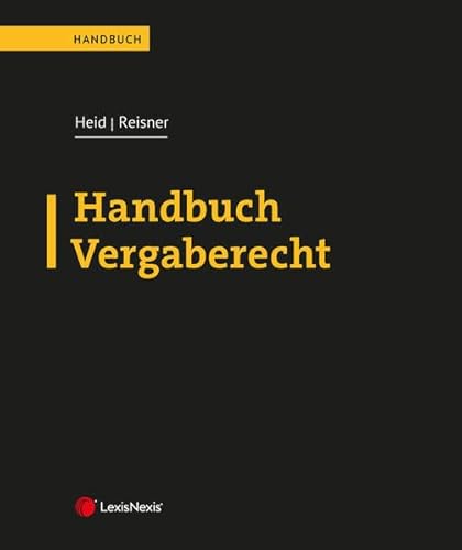 Handbuch Vergaberecht (Loseblatt) von LexisNexis ARD ORAC