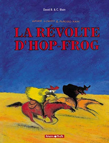 Hiram Lowatt & Placido - Tome 1 - La Révolte d'Hop-Frog von DARGAUD
