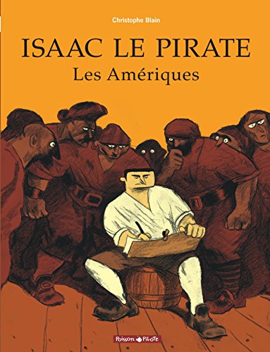 Isaac le pirate - Tome 1 - Les Amériques