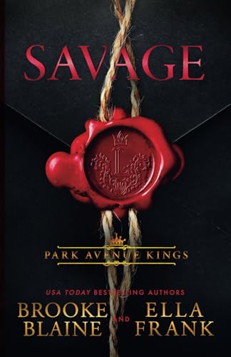 Savage: Alternate Cover (Park Avenue Kings Alternate Covers, Band 1) von Independently published