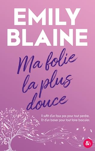 Ma folie la plus douce: Le nouveau roman de l'autrice de Dear You von HARPERCOLLINS