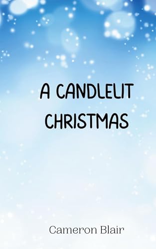 A Candlelit Christmas A Candlelit Christmas von Creative Arts Management OÜ
