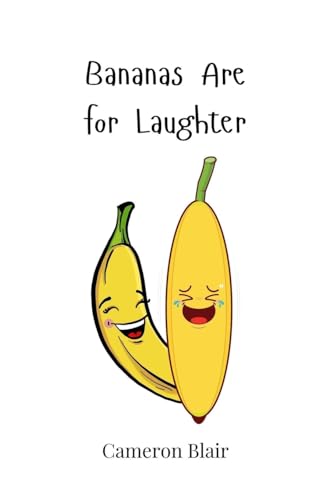 Bananas Are for Laughter Bananas Are for Laughter von Creative Arts Management OÜ