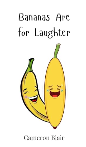 Bananas Are for Laughter Bananas Are for Laughter von Creative Arts Management OÜ