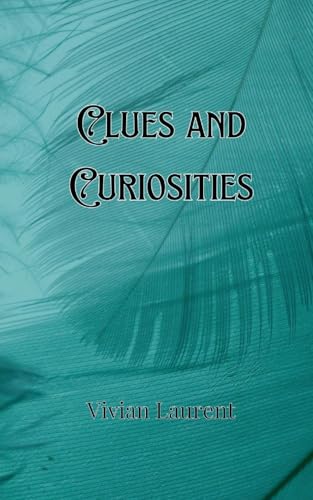 Clues and Curiosities von Creative Arts Management OÜ