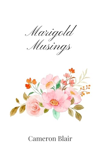 Marigold Musings Marigold Musings von Creative Arts Management OÜ