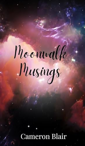 Moonwalk Musings Moonwalk Musings von Creative Arts Management OÜ