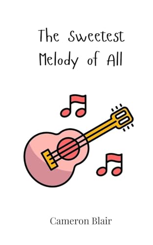 The Sweetest Melody of All von Creative Arts Management OÜ