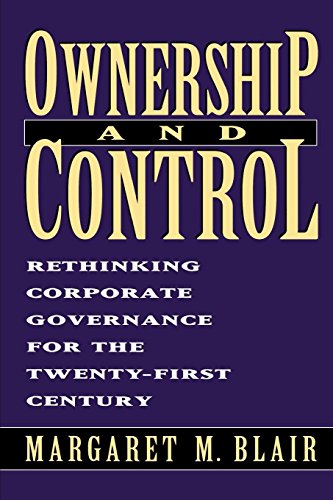 Ownership and Control: Rethinking Corporate Governance for the Twenty-First Century von Brookings Institution Press