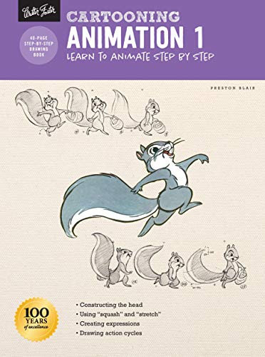Cartooning: Animation 1 with Preston Blair: Learn to Animate Step by Step (How to Draw & Paint, Band 1) von Walter Foster Publishing