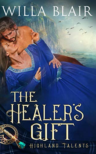 The Healer's Gift (Highland Talents, Band 3)