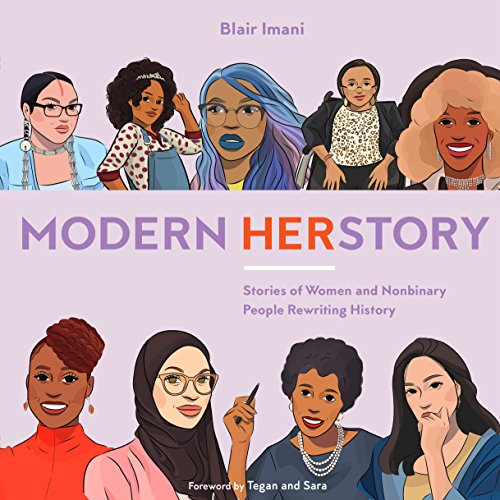 Modern HERstory: Stories of Women and Nonbinary People Rewriting History von Ten Speed Press