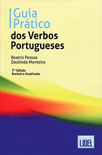 GUIA PRÁTICO DOS VERBOS PORTUGUESES: Livro 7a edicao