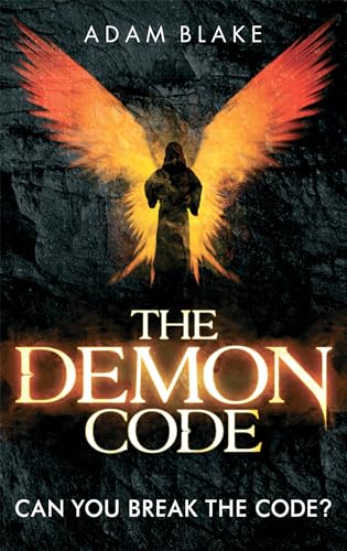 The Demon Code: A breathlessly thrilling quest to stop the end of the world (Heather Kennedy)
