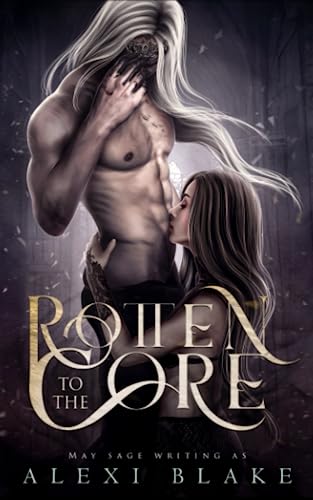 Rotten to the Core: A Dark Fantasy Romance (Halls of Darkness, Band 1) von Twisted Mirth Publishing
