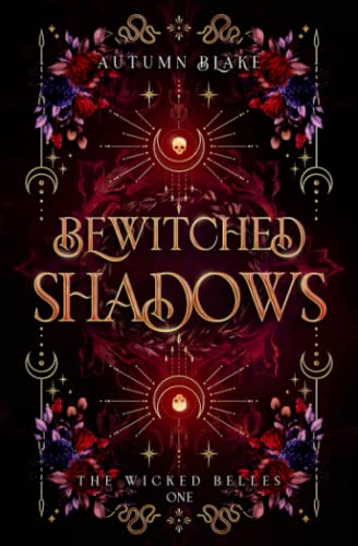 Bewitched Shadows: A Paranormal Fantasy Romance (The Wicked Belles, Band 1) von Primedia eLaunch LLC