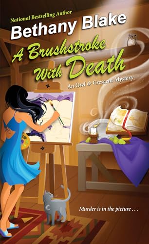 A Brushstroke with Death (An Owl & Crescent Mystery, Band 1) von Kensington Publishing Corporation