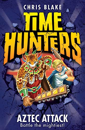 Aztec Attack (Time Hunters) von HarperCollinsChildren’sBooks
