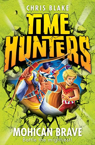 Mohican Brave (Time Hunters) von Harper Collins Childrens Books