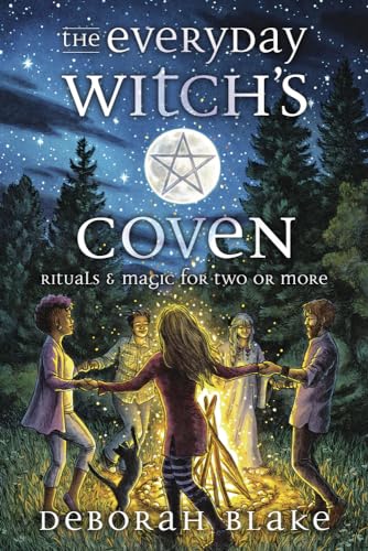 The Everyday Witch's Coven: Rituals and Magic for Two or More (Everyday Witchcraft) von Llewellyn Publications,U.S.