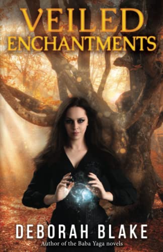 Veiled Enchantments (The Veiled Magic Series, Band 3)