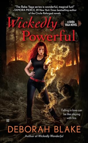 Wickedly Powerful: A Baba Yaga Novel Wickedly Powerful: A Baba Yaga Novel