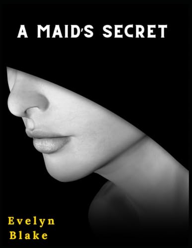 A Maid’s Secret von Independently published