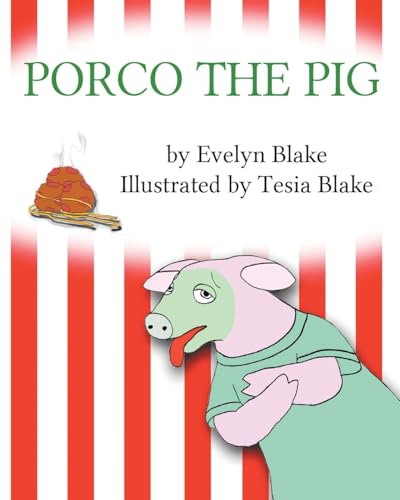 PORCO THE PIG von Christian Faith Publishing