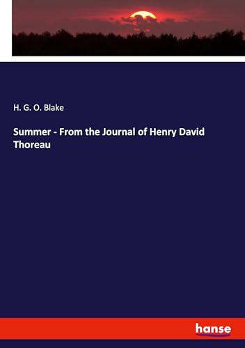 Summer - From the Journal of Henry David Thoreau: DE von hansebooks
