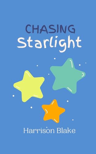 Chasing Starlight von Creative Arts Management OÜ