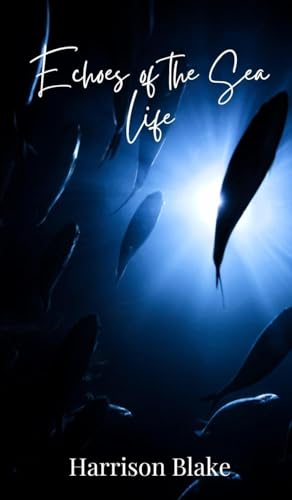 Echoes of the Sea Life von Creative Arts Management OÜ