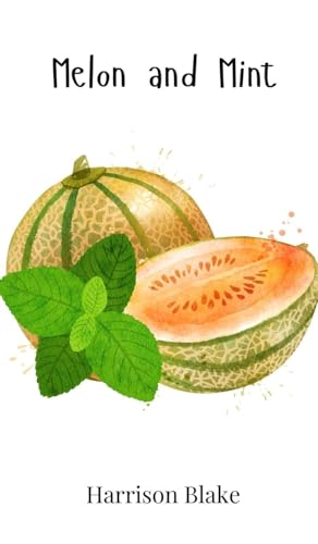 Melon and Mint Melon and Mint von Creative Arts Management OÜ
