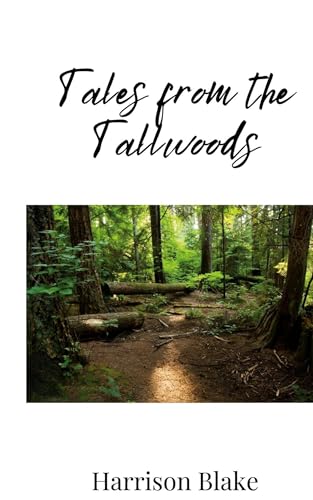 Tales from the Tallwoods von Creative Arts Management OÜ