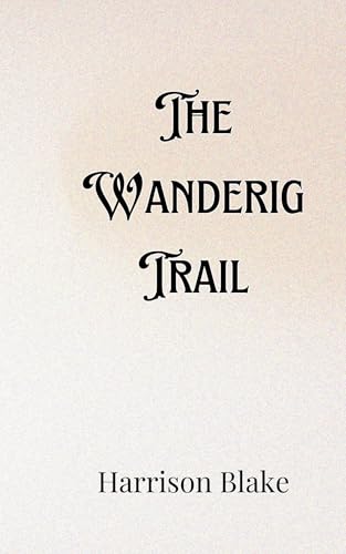 The Wandering Trail The Wandering Trail von Creative Arts Management OÜ