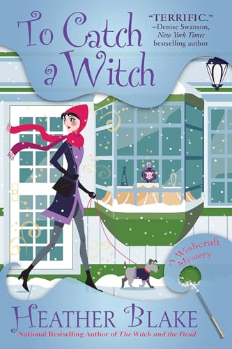 To Catch a Witch: A Wishcraft Mystery (Wishcraft Mysteries)