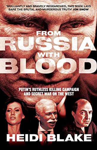 From Russia with Blood: Putin’s Ruthless Killing Campaign and Secret War on the West von William Collins